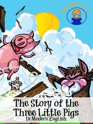 cover image of The Story of the Three Little Pigs In Modern English (Translated)